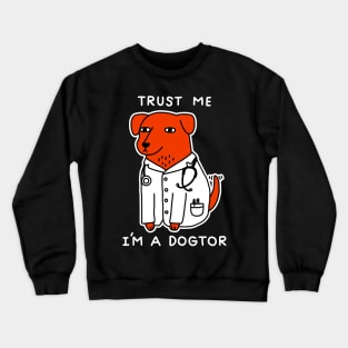 Im A Dogtor Funny Dog Graphic On Black Crewneck Sweatshirt